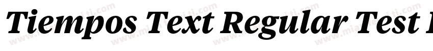 Tiempos Text Regular Test Bold字体转换